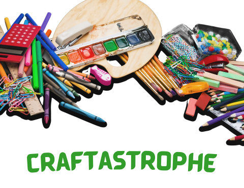 Image of an array of craft supplies with the word Catastrophe printed in Green below them.