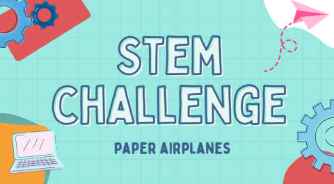 teal grided background with two blue gears in the top lefthand corner, open laptop in the bottom lefthand corner, a pink paper airplane in the top righthand corner, and large blue gear in the bottom righthand corner with the words in bold with letters stem challenge across the middle and smaller blue letters along the bottom saying paper airplanes