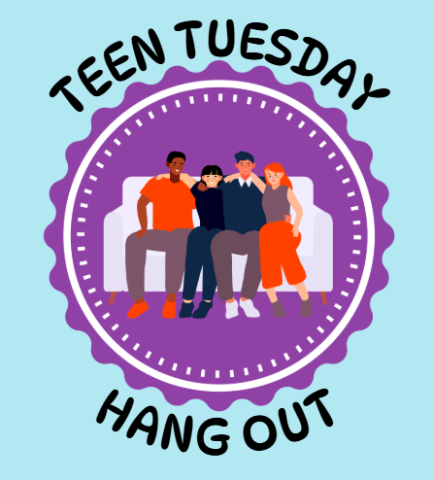 light blue background with a purple scalloped circle in the middle, inside is a group of teenagers sitting on a couch and around the circle are the words 'teen tuesday hang out'