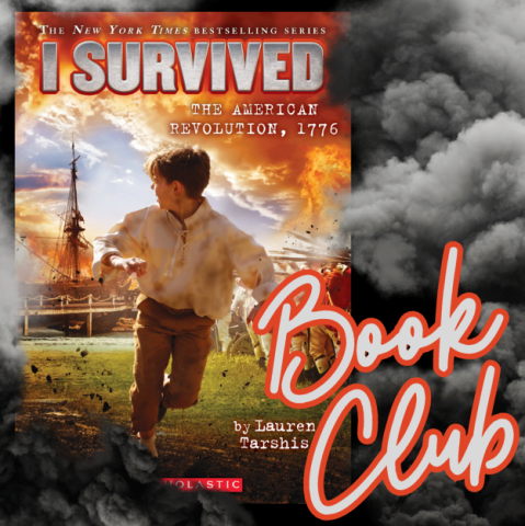 The cover of the book "I Survived the American Revolution" with the words Book Club on the bottom right corner