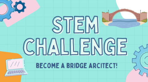 teal grided background with two blue gears in the top lefthand corner, open laptop in the bottom lefthand corner, a bridge above water in the top righthand corner, and large blue gear in the bottom righthand corner with the words in bold with letters stem challenge across the middle and smaller blue letters along the bottom saying become a bridge architect
