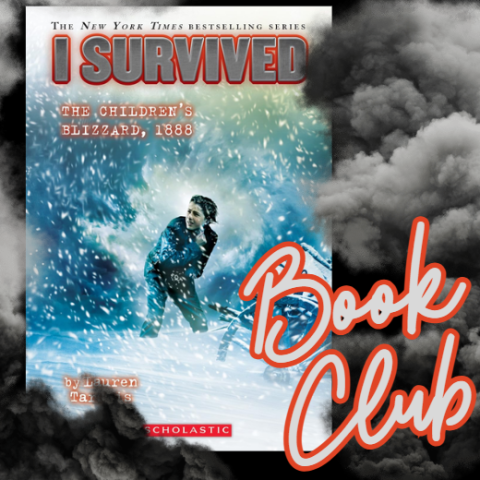The cover of the book "I Survived the Children's Blizzard, 1888" with the words Book Club on the bottom right corner
