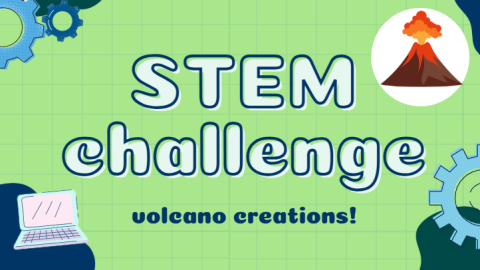 A green background with blue gears in the top left and bottom right corners. The bottom left has a laptop and the top right has a volcano. In the center it says "STEM challenge: Volcano Creations!" 