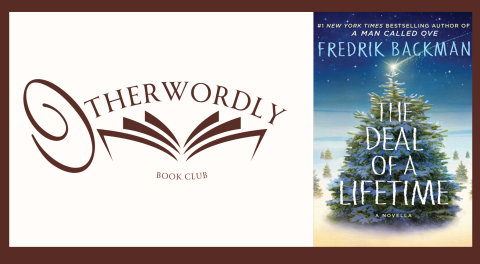 Otherwordly Logo and "The Deal of a Lifetime" by: Fredrik Backman