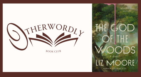 Otherwordly Logo and "The God of the Woods" by: Liz Moore