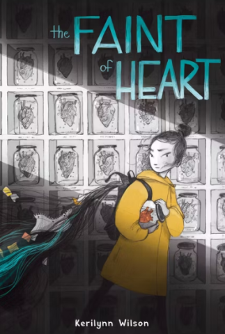 The words "Faint of Heart" and a girl in a raincoat holding a jar with a heart in it, against a background that is a row of cubbies, each holding a jar with a heart in it. 