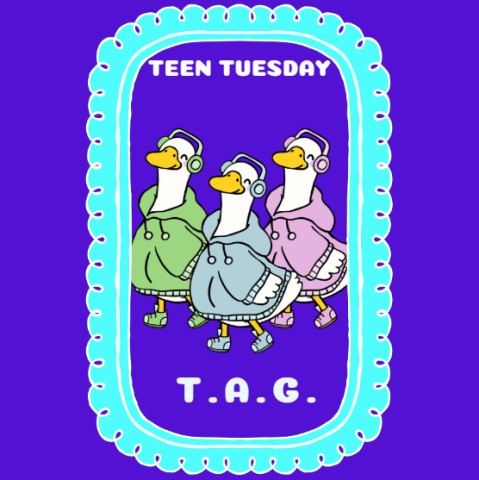 Purple background with a teal picture frame. Inside the frame is 3 geese wearing different colored hoodies and headphones with the words "Teen Tuesday" above it, and "T.A.G." below it. 